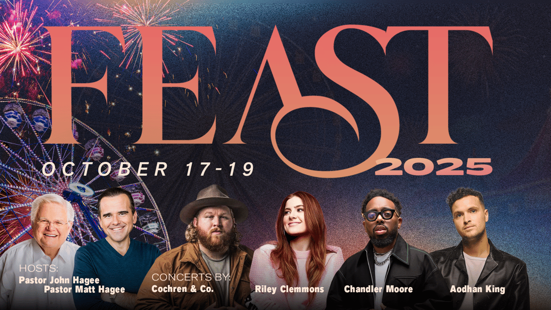 Feast 2025: Oct 17â19 with Pastors Hagee + live music! See full schedule.