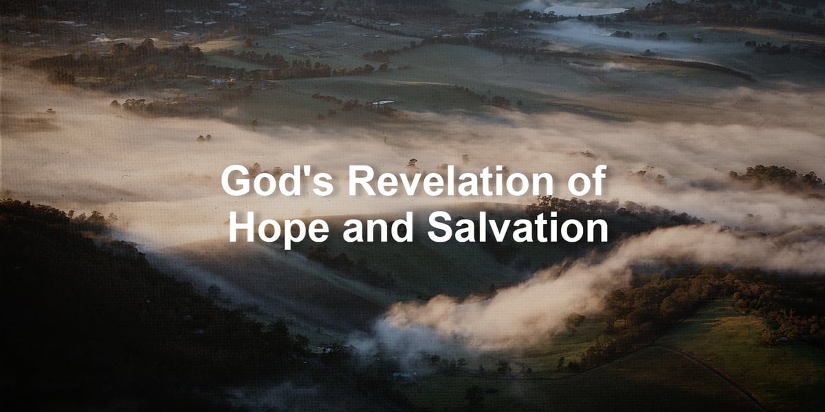 God's Revelation of Hope and Salvation